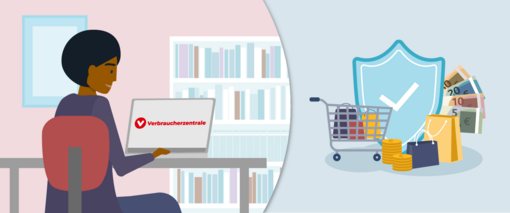 Abbildung mit einer Frau vor dem Laptop, aiuf dem der Schriftzug Verbraucherzentrale zu sehen ist. Im rechten Teil ist ein Einkaufswagen vor einem Schutzschild, mit Taschen. Daneben Geldstücke- und scheine sowie Einkaufstaschen.