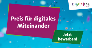 Preis für digitales Miteinander - Jetzt bewerben!