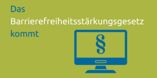Illustration eines PC-Bildschirm auf dem Barrierefreiheitsstärkungsgesetz steht