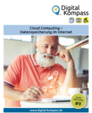 Titelbild: Älterer Mann am Tablet, aus dem Tablet erscheint eine stilisierte Wolke mit digitalen Symbolen