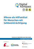 Leitfaden iPhone als Hilfsmittel für Menschen mit Sehbeeinträchtigung