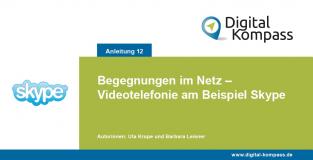 Titelblatt der Anleitung 12 "Begegnungen im Netz – Videotelefonie am Beispiel Skype"