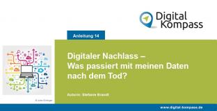 Titelblatt der Anleitung 14 "Digitaler Nachlass – Was passiert mit meinen Daten nach dem Tod?"