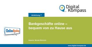 Titelblatt der Anleitung 7 "Bankgeschäfte online – bequem von zu Hause aus"