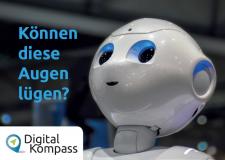 Das "niedliche Gesicht" des Androiden Pepper mit seinen großen Augen mit dem Text: "Können diese Augen lügen?"