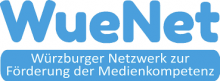 WueNet Würzburger Netzwerk zur Förderung der Medienkompetenz