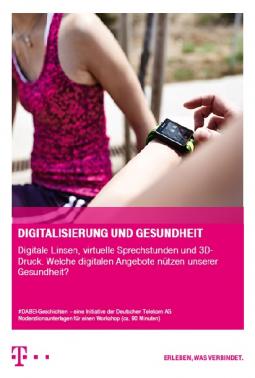 Titelblatt der Moderationsunterlagen "Digitalisierung und Gesundheit" #Dabei-Geschichten