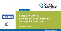 Titelblatt der Anleitung 2.1 "Soziale Netzwerke – Ein eigenes Profil einrichten am Beispiel Facebook"